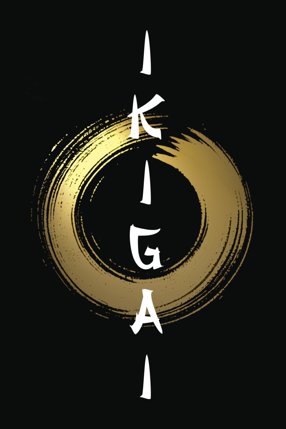 IKIGAI: Trouver son Ikigai - Le Chemin Vers l'Épanouissement dans un Monde en Changement - Une Méthode Complète avec Exercices Religion & Esotericism