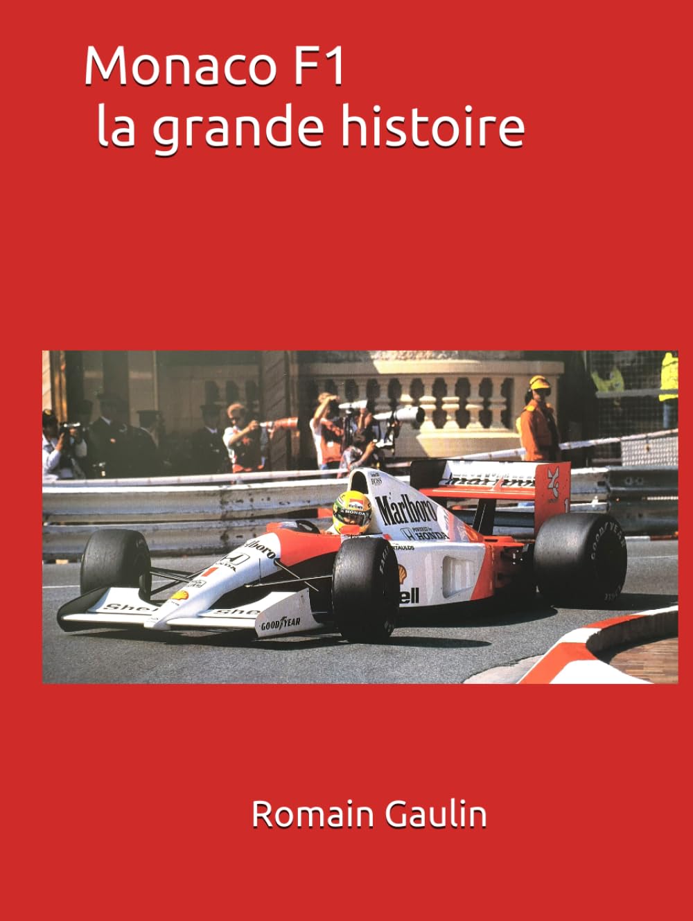 Monaco F1 la grande histoire book