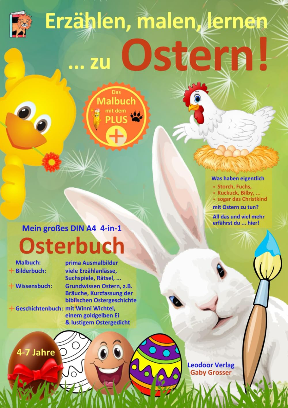 Erzählen, malen, lernen ... zu Ostern!: Mein großes DIN A4 4-in-1 Osterbuch - das Malbuch mit dem PLUS Non-fiction