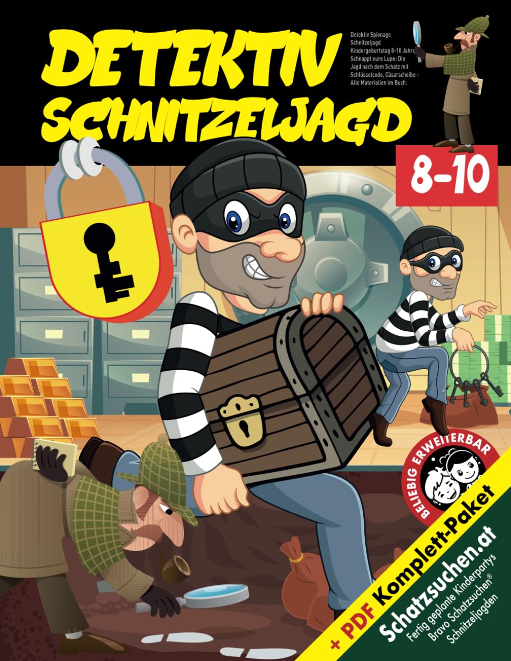 Detektiv Spionage Schnitzeljagd Kindergeburtstag 8-10 Jahre: Schnappt eure Lupe: Die Jagd nach dem Schatz mit Schlüsselcode, Cäsarscheibe - Alle Materialien im Buch. Books