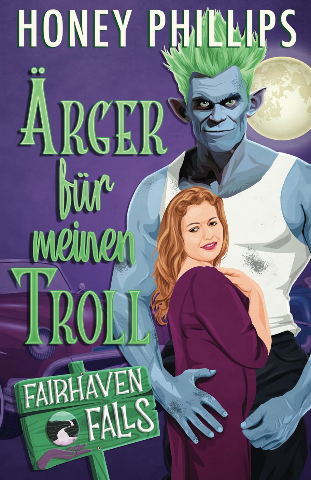 Ärger für meinen Troll (Fairhaven Falls - Deutsch) Fantasy & Sci-Fi