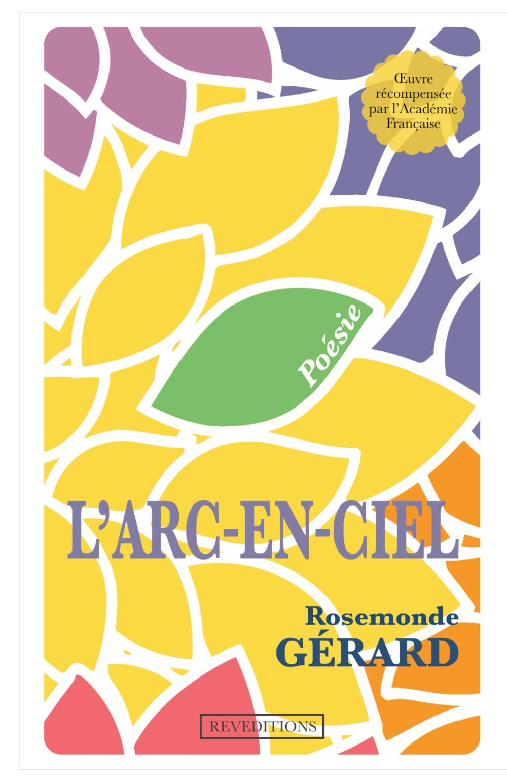 L'Arc-En-Ciel: Œuvre complète annotée d'une biographie book