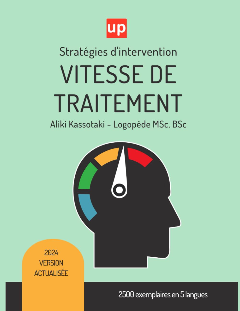 VITESSE DE TRAITEMENT | Stratégies d’intervention thérapeutique book