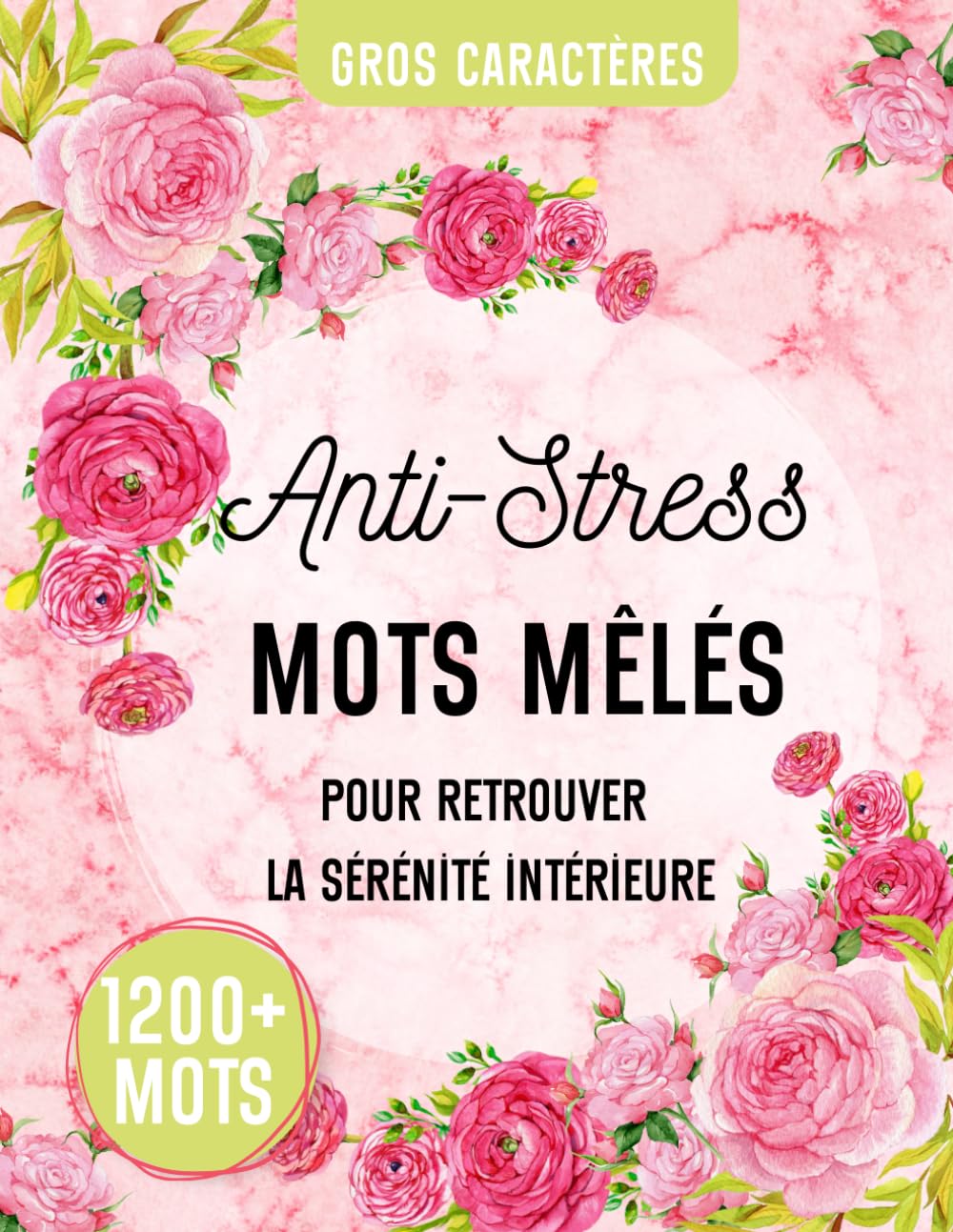 Mots Mêlés Anti-Stress Gros Caractères: Livre jeux + de 1200 mots cachés pour retrouver la sérénité intérieure | Adultes et Séniors | Grand format 21 mots par grille Medicine