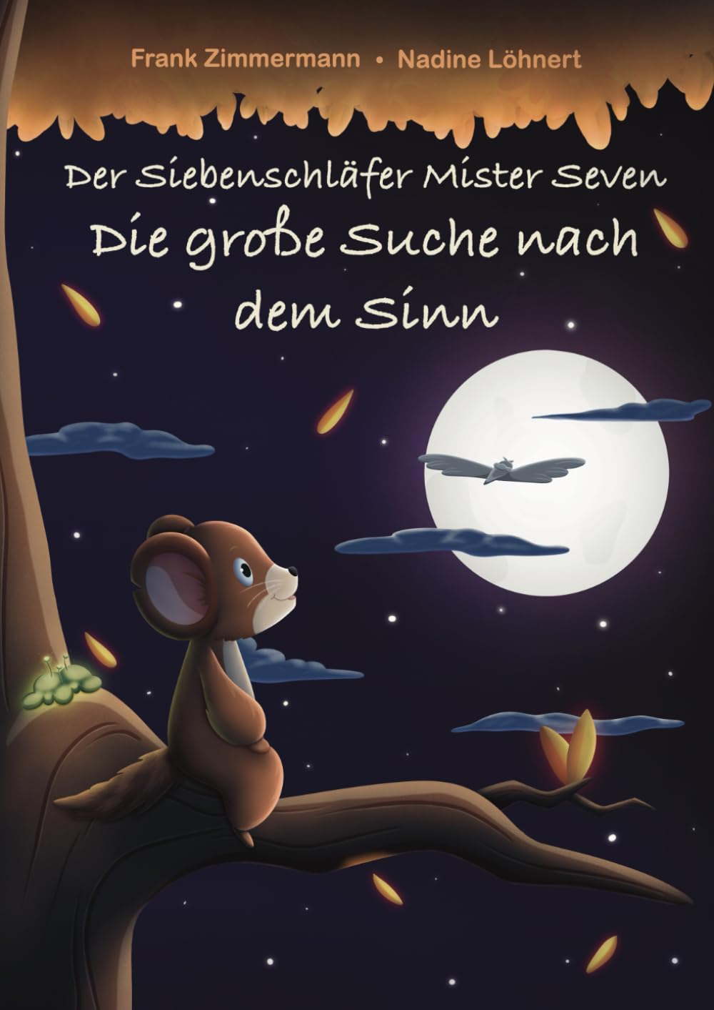 Der Siebenschläfer Mister Seven: Die große Suche nach dem Sinn Fairy Tales & Legends