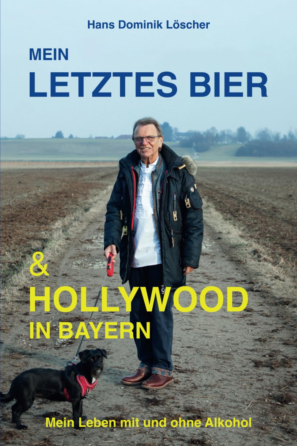 Mein letztes Bier & Hollywood in Bayern Art & Literature