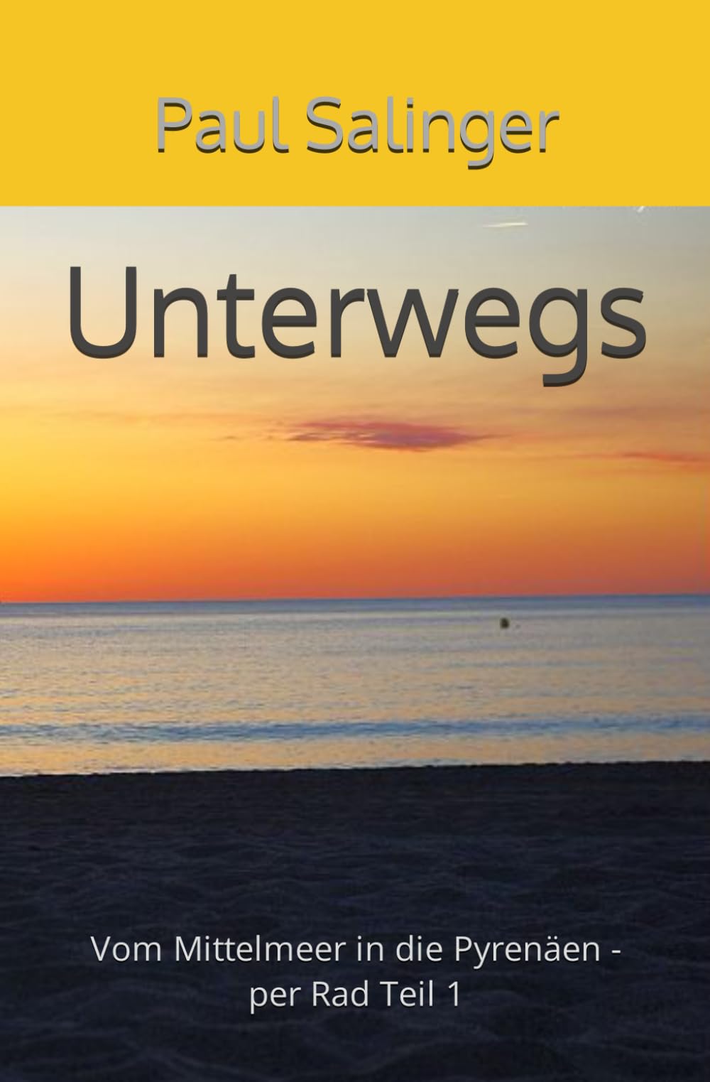 Unterwegs: Vom Mittelmeer in die Pyrenäen - per Rad Teil 1 Politics & Society