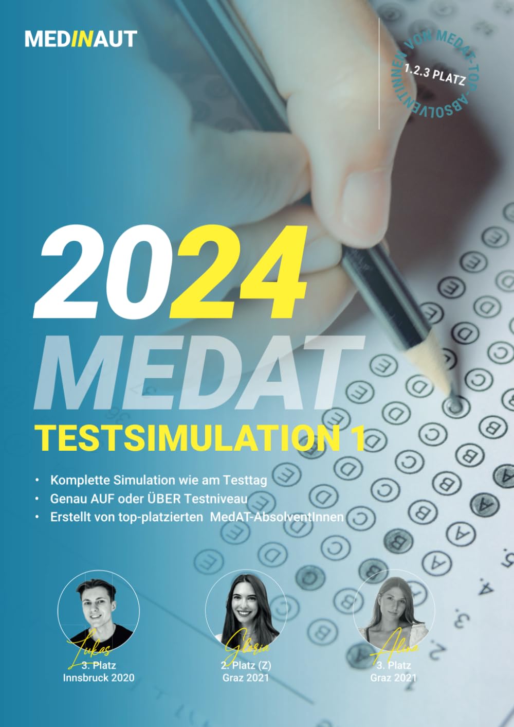 MEDINAUT: TESTSIMULATION 1 für den MedAT - Erstellt von top-platzierten AbsolventInnen | genau auf Testniveau & neue Aufgaben | Band 1 Simulationspaket Medicine