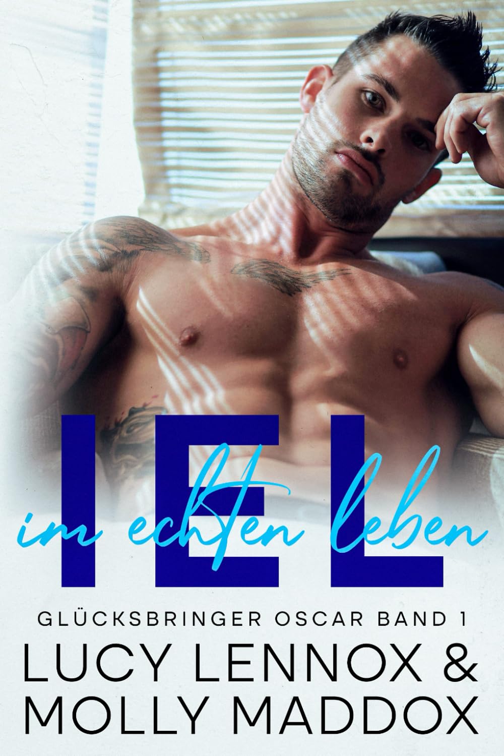 IEL: Im echten Leben (Glücksbringer Oscar, Band 1) LGBTQ+