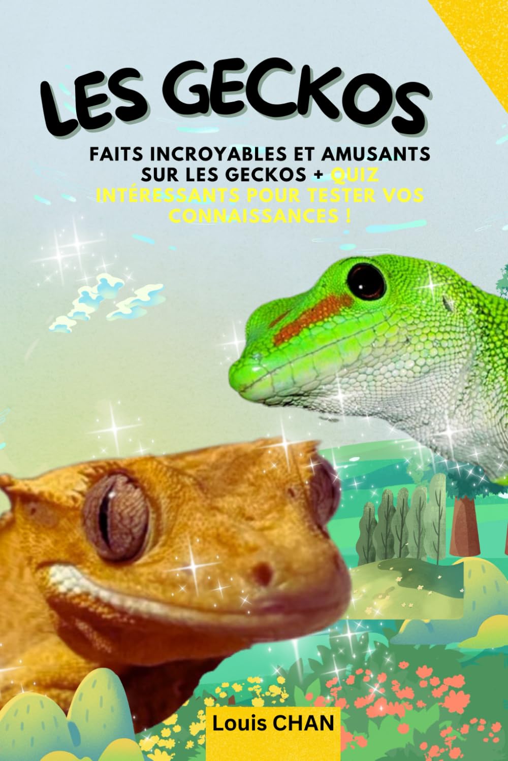 Les geckos: faits incroyables et amusants sur les geckos + quizz Intéressants pour Tester Vos Connaissances ! book