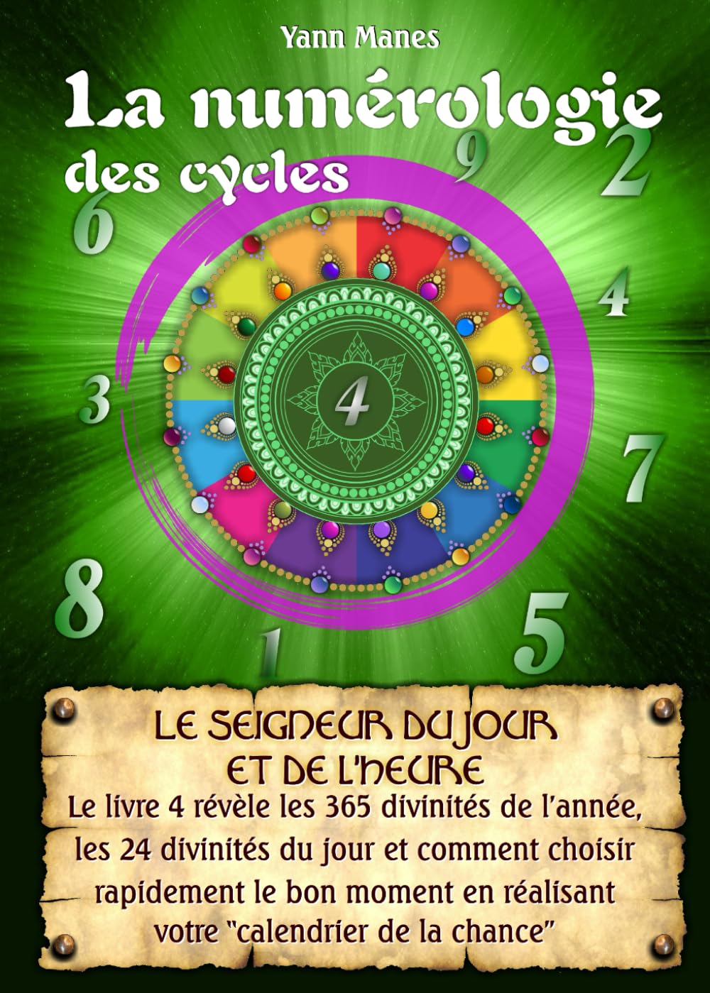 La numérologie des cycles: Le seigneur du jour et de l'heure book