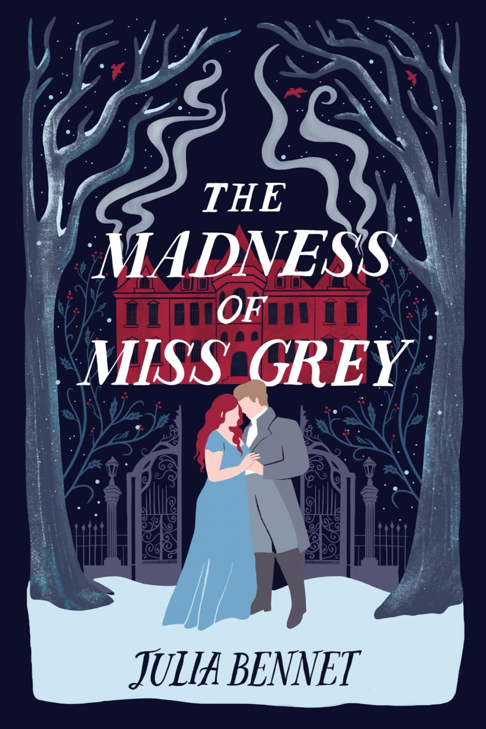 The Madness of Miss Grey (Harcastle Inheritance Gothic Romance, Band 1) Historical Fiction