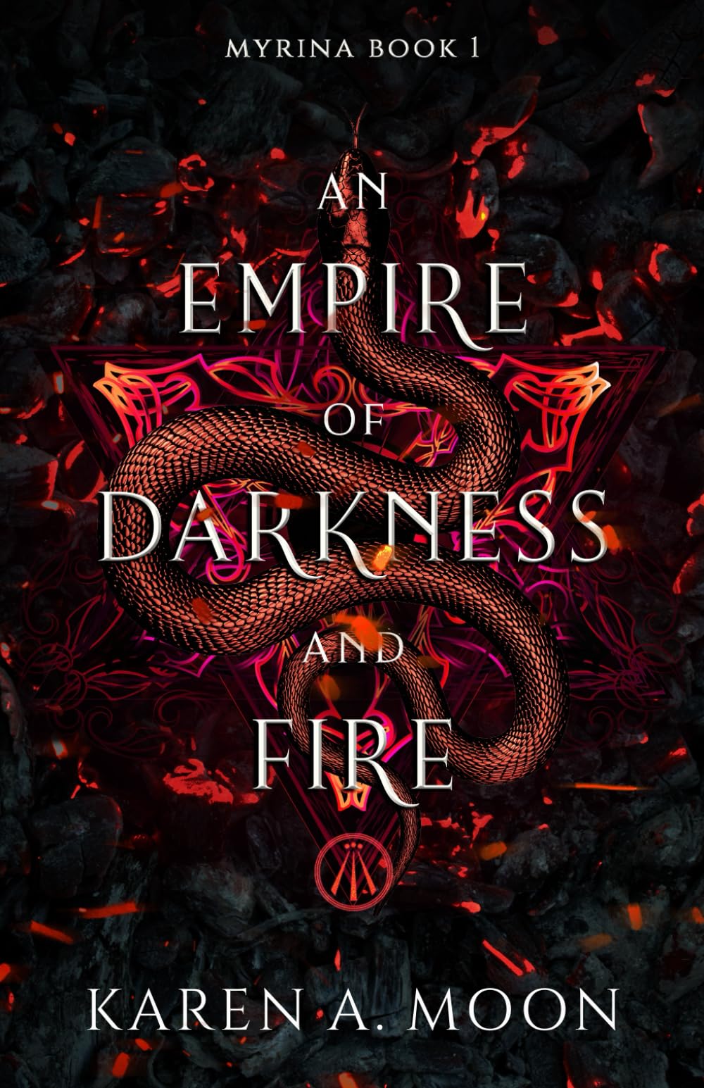 An Empire of Darkness and Fire: Book 1 of the page turning dark Romantasy trilogy MYRINA book
