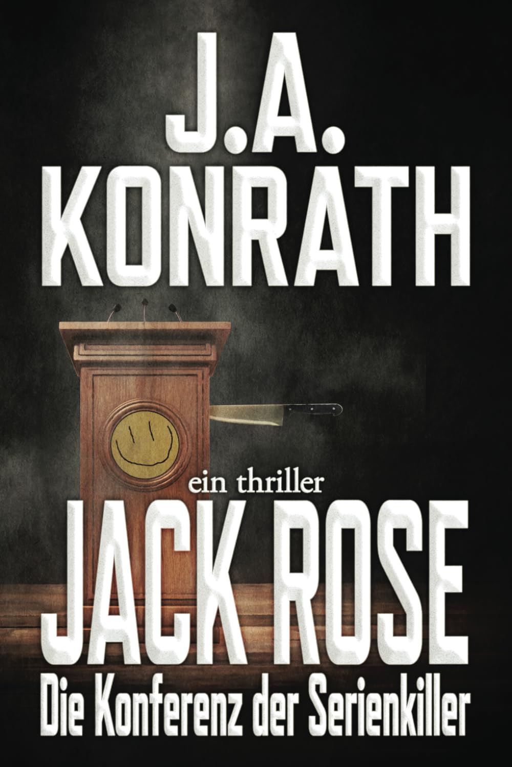 Jack Rose - Die Konferenz der Serienkiller: Ein Jack-Daniels-Thriller Contemporary literature