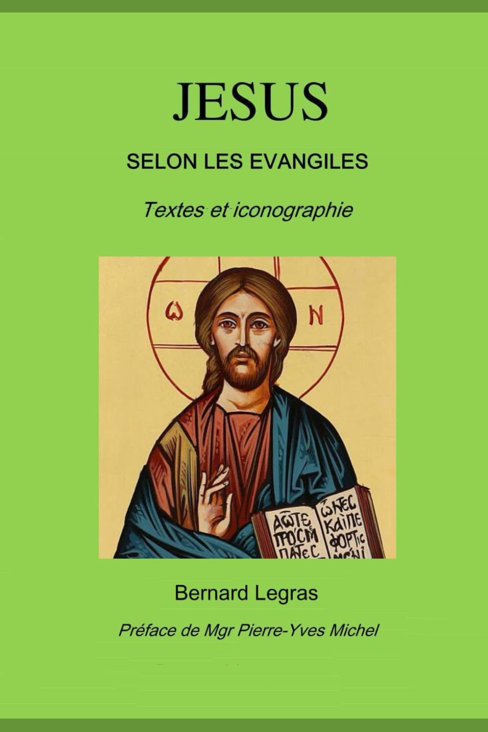 Jésus selon les évangiles : textes et iconographie book