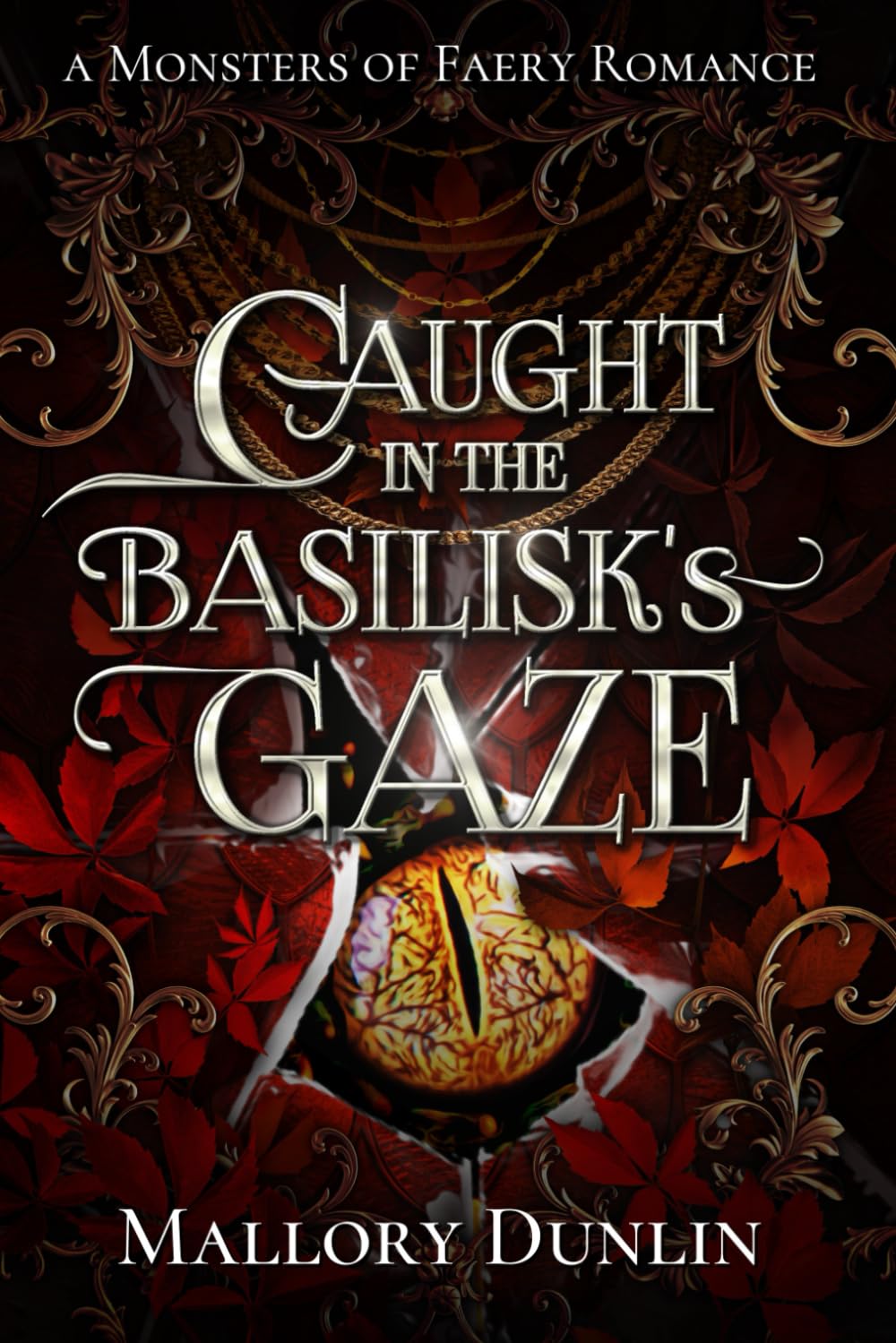 Caught in the Basilisk's Gaze: A Fae Fated Mates Dark Fantasy Romance (Monsters of Faery) Dark Fantasy