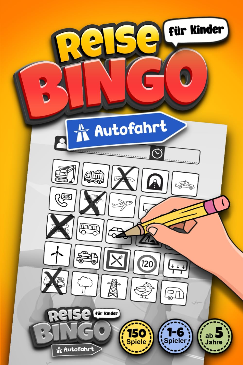 REISE BINGO für Kinder "Autofahrt": 150 Spiele gegen Langeweile auf lange Fahrten im Auto I Autoreise Spielspaß für die ganze Famile! Ab 5 Jahren Non-fiction