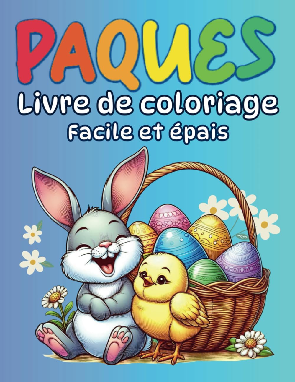 Pâques: Livre de coloriage facile et épais: Grand format tout simplement satisfaisantes avec des designs uniques pour adultes, seniors et débutants book