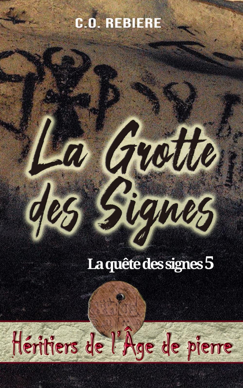La Grotte des Signes: La quête des signes 5 book