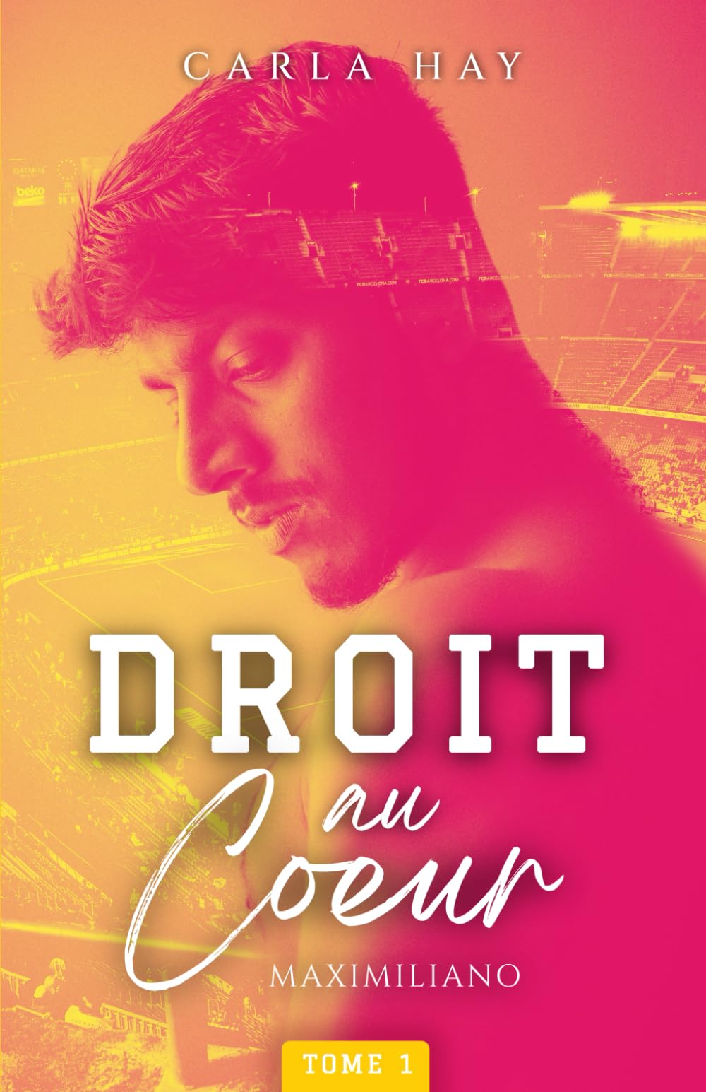 Droit au Coeur - Maximiliano: romance football | seconde chance Contemporary Romance