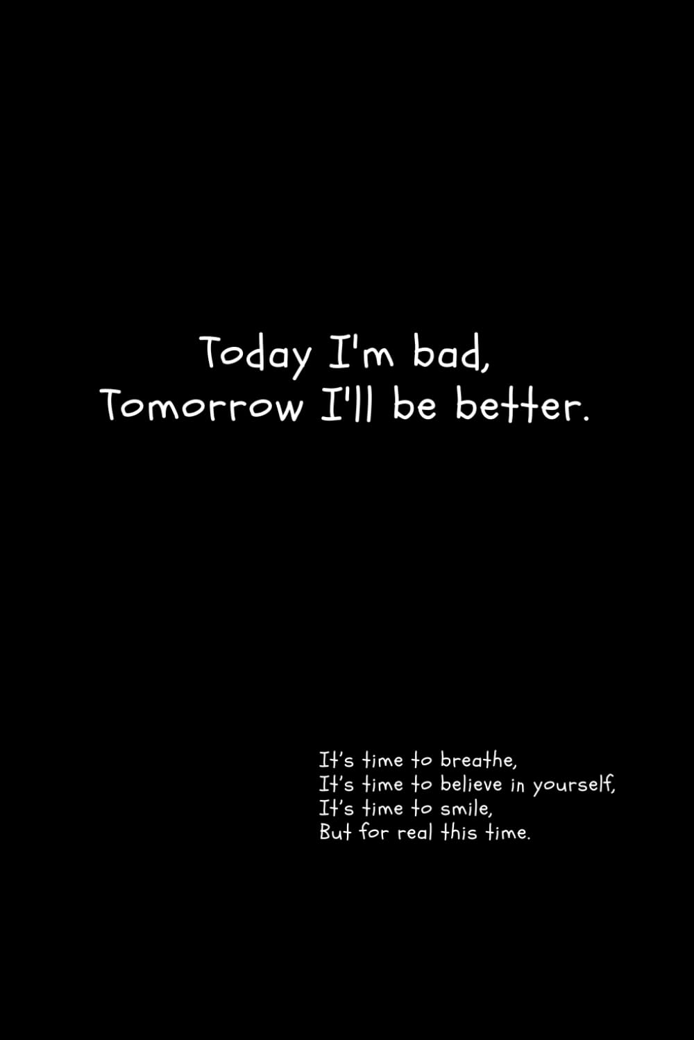 Today I'm bad, Tomorrow I'll be better. book