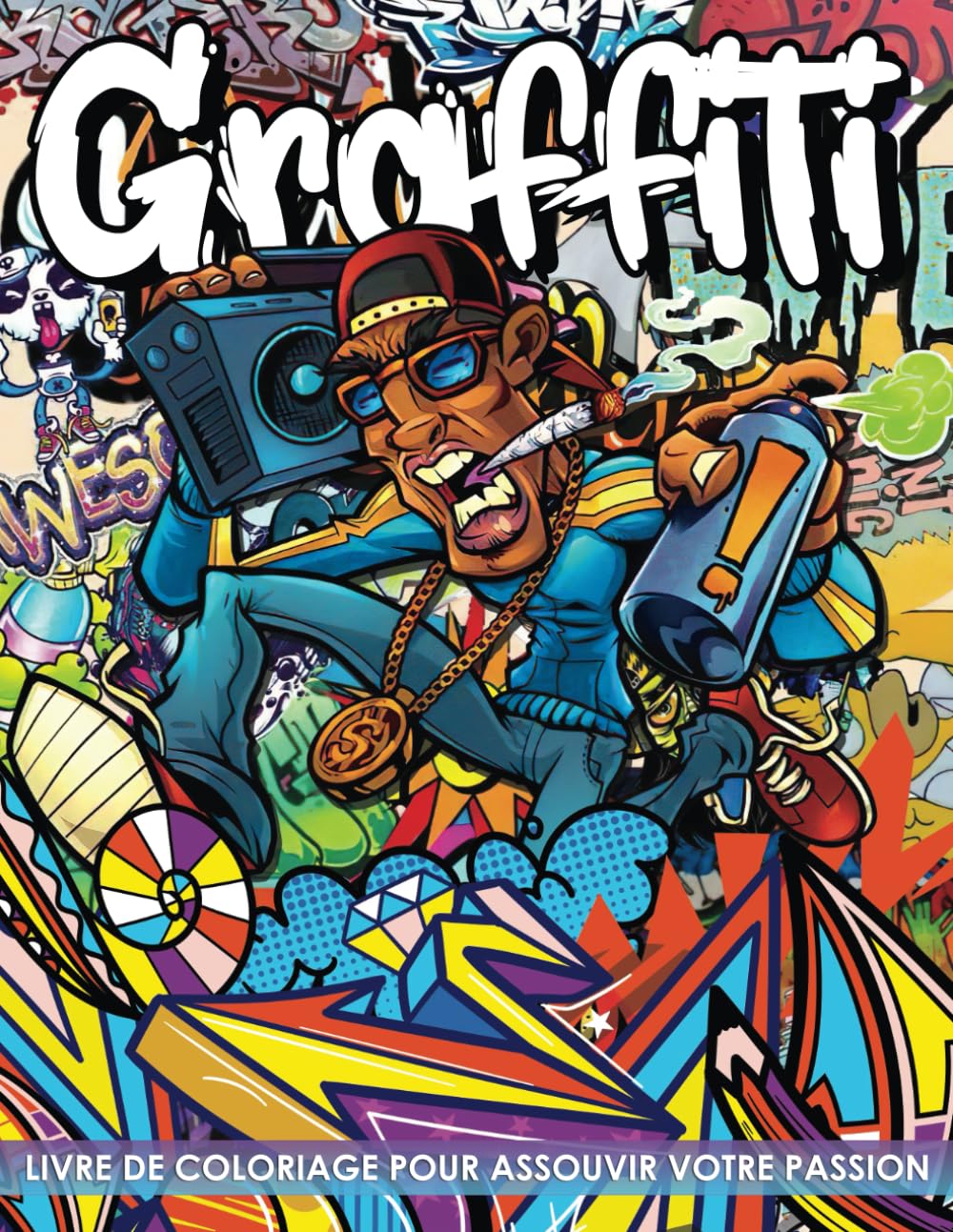 Livre de Coloriage Graffiti: Explorez et Détendez-vous avec 50 Pages de Coloriage Artistiques de Graffiti dans le Style de Rue pour les Adolescents et les Adultes book