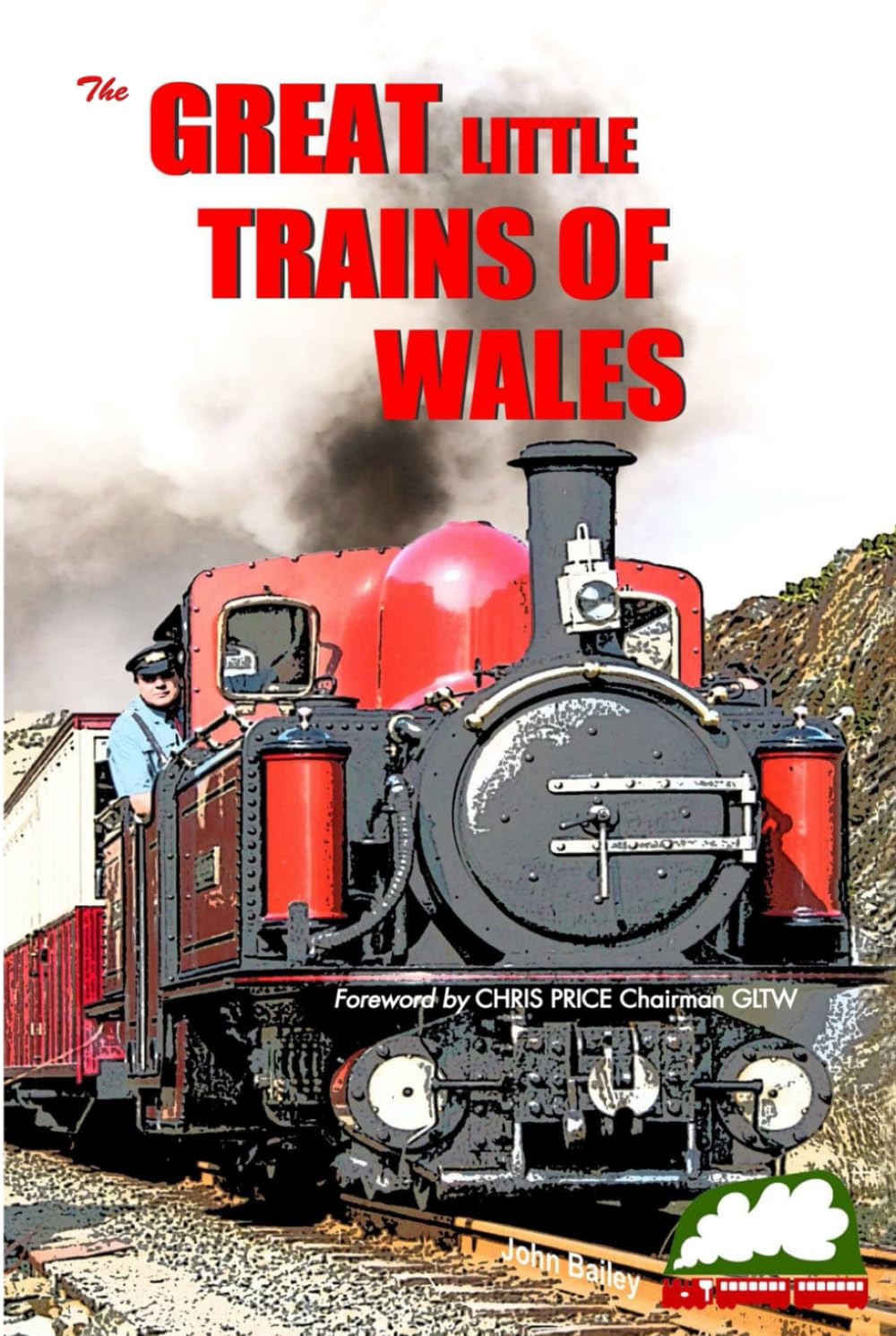 The Great Little Trains Of Wales Travel Guides