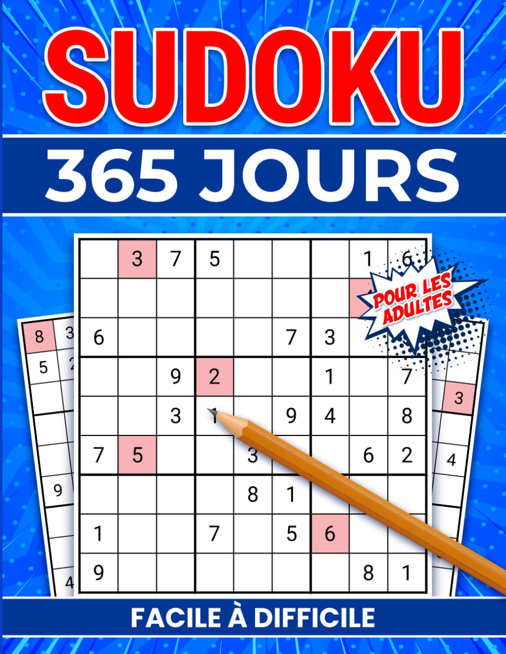 Sudoku 365 Jours pour les Adultes: Version Gros Format de Facile à Difficile avec Solutions book
