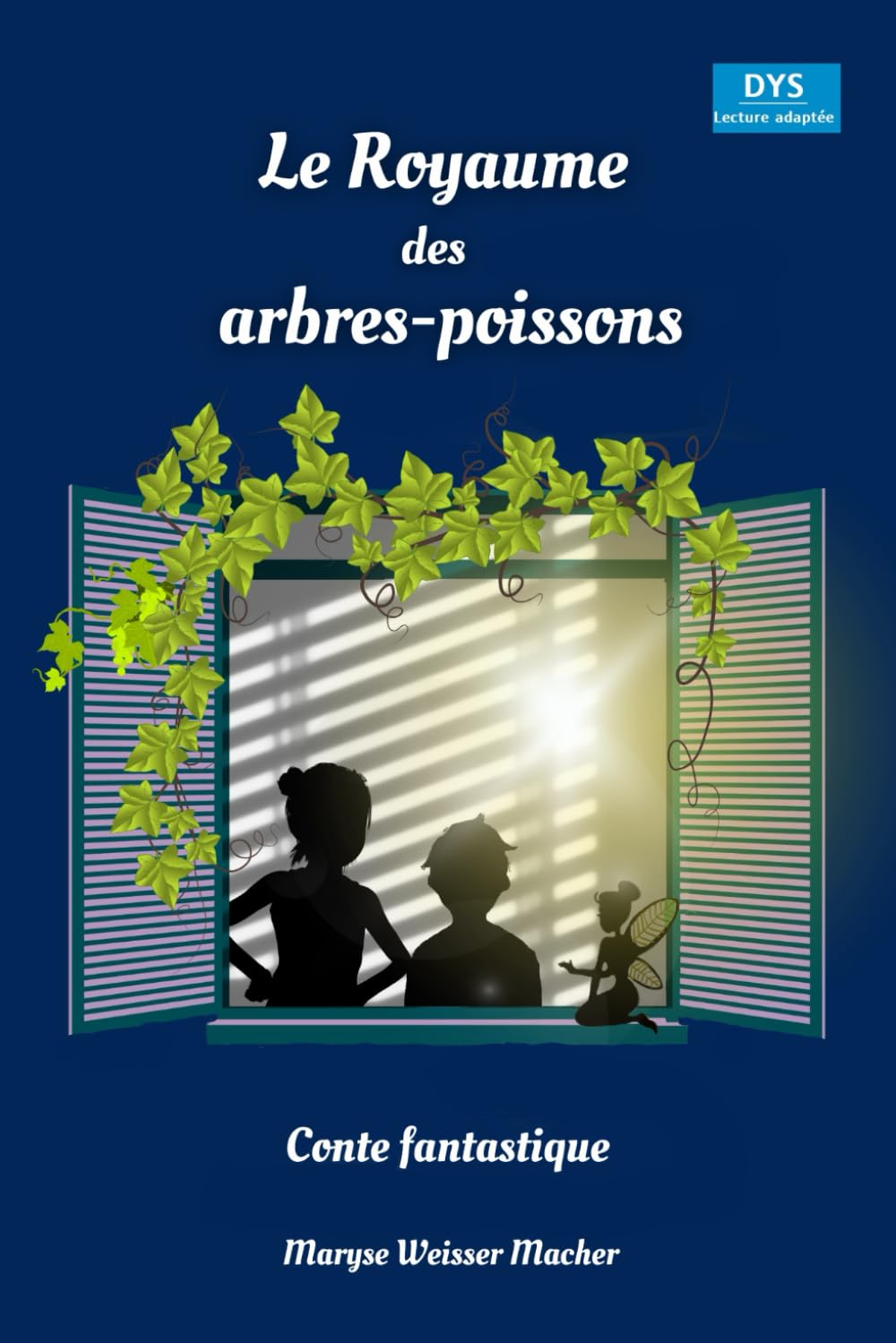 Le Royaume des arbres-poissons, conte fantastique: Police adaptée aux personnes "DYS" ou malvoyantes book