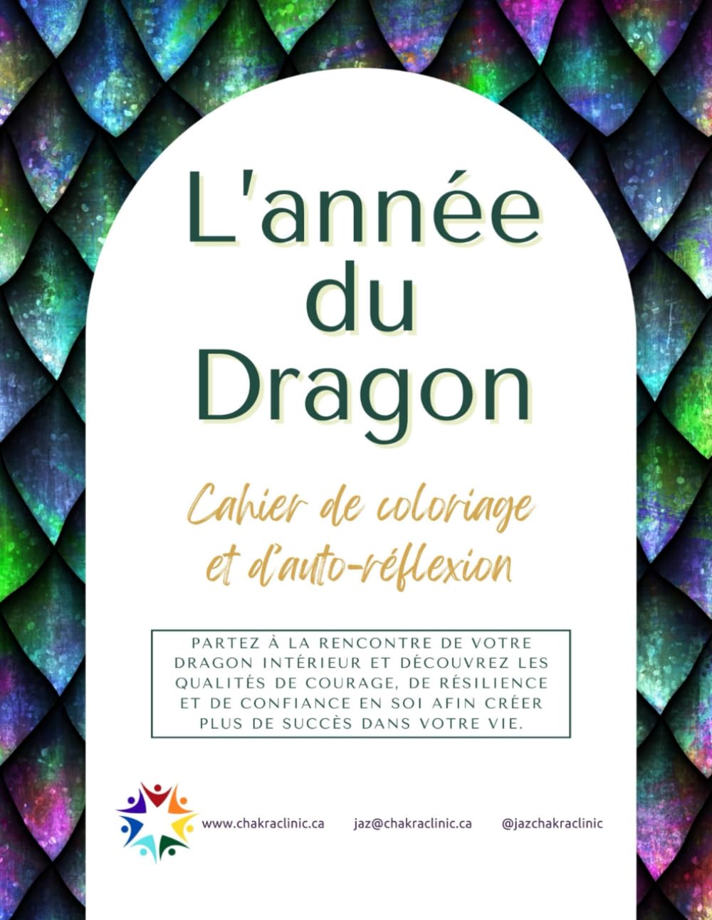 L'année du dragon: Cahier de coloriage et d’auto-réflexion: Partez à la rencontre de votre dragon intérieur et découvrez les qualités de courage, de ... soi afin créer plus de succès dans votre vie. book