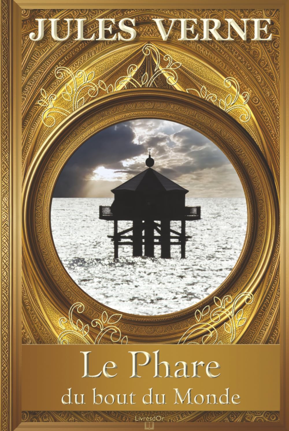 Le Phare du bout du Monde - Jules Verne: Édition collector de luxe (Annotée) - Livre Relié (Couverture rigide) Grand Format - Roman d’aventures - Collection Jules Verne : Les Voyages Extraordinaires Books