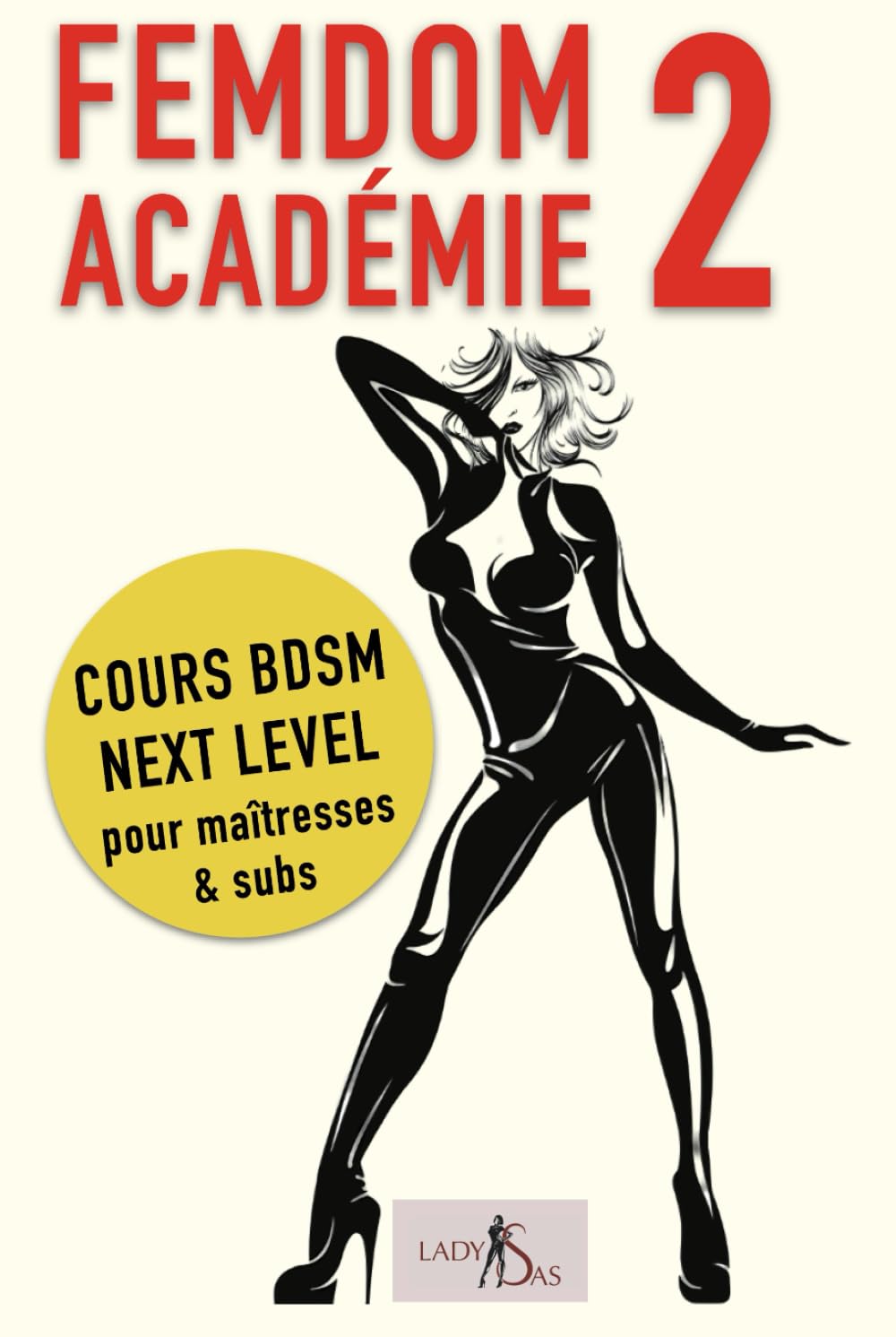 FEMDOM ACADÉMIE 2: Cours BDSM Next Level pour maîtresses & subs book