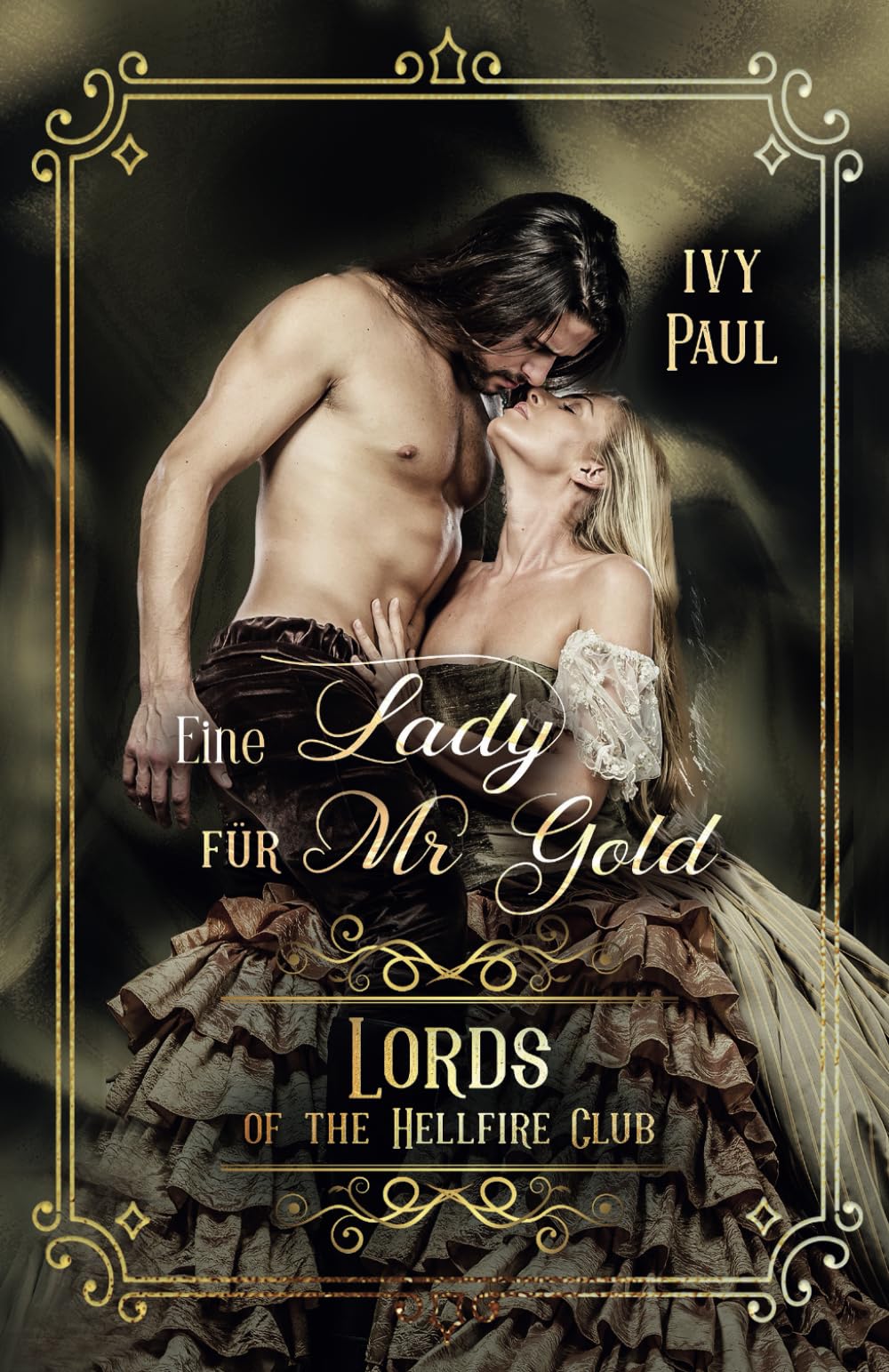 Eine Lady für Mr Gold (Lords of the Hellfire Club, Band 9) Historical Fiction
