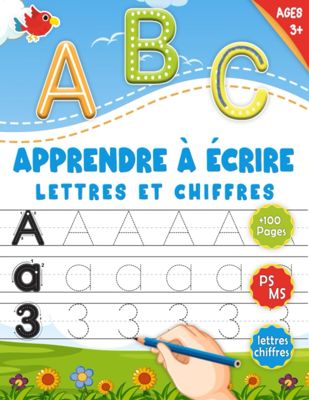 Apprendre à écrire les lettres et les chiffres: J'apprends à tracer les alphabets en majuscules et minuscules & chiffres - Cahier de graphisme ... - Livre d'activité pour les enfants dès 3 ans Non-fiction