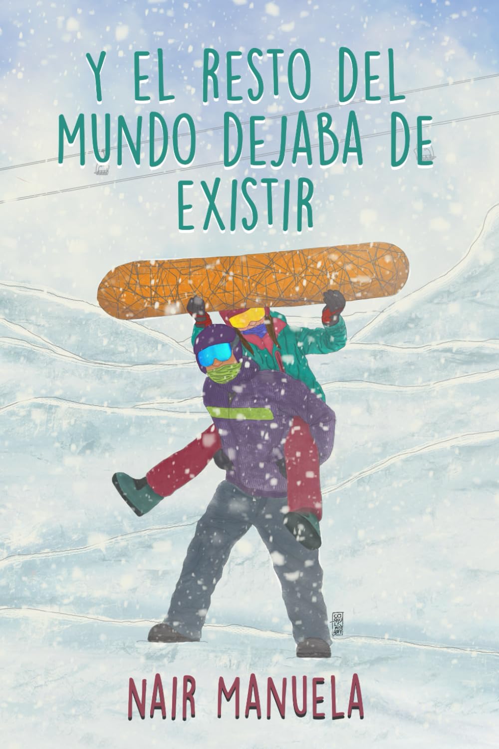 Y el resto del mundo dejaba de existir (Valientes 3) book