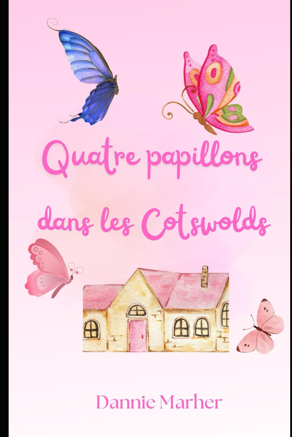 Quatre papillons dans les Costwolds: Quand l'amitié s'en mêle... book