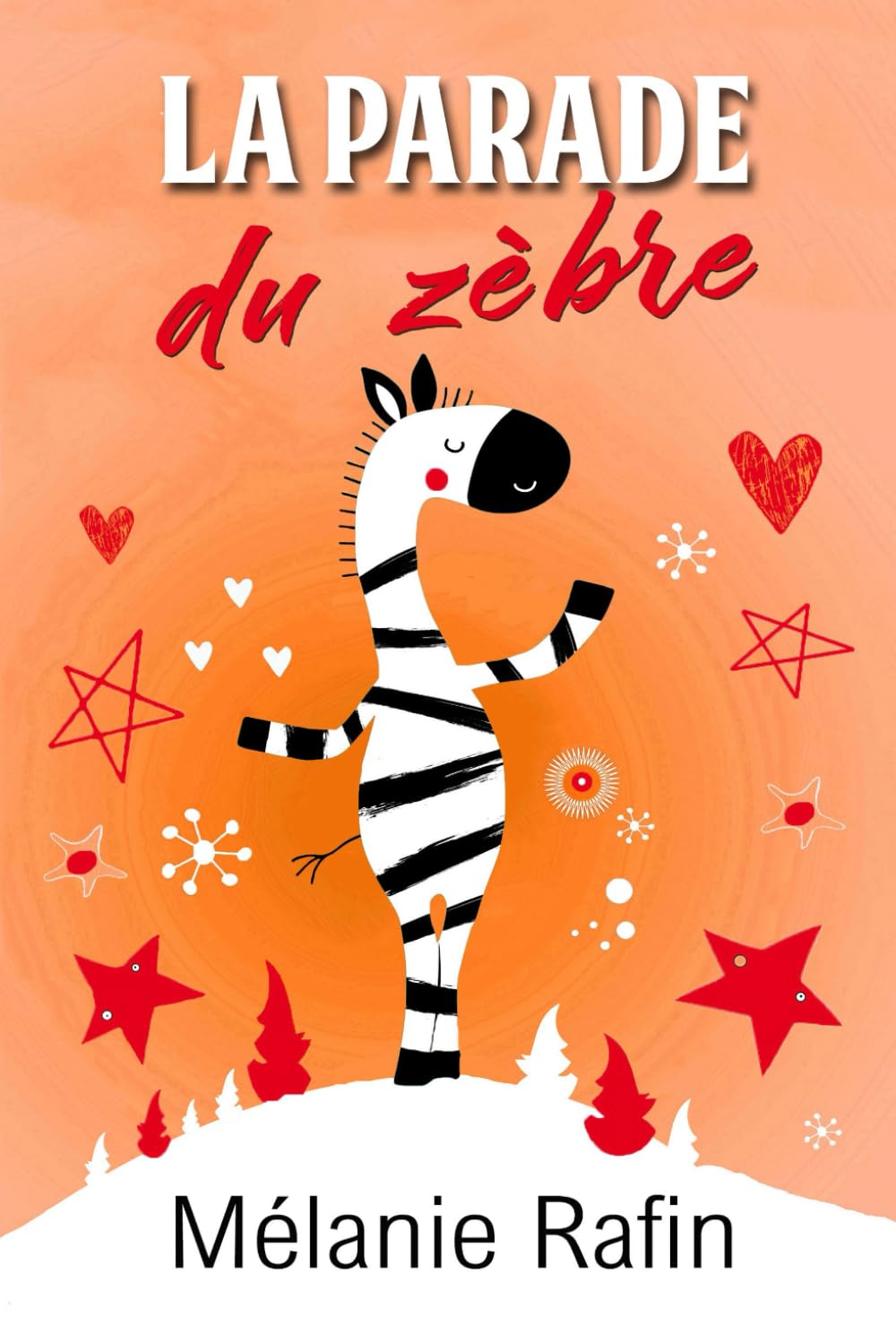 La parade du zèbre: Une romance feel-good mais pas que... book