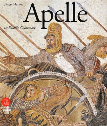 Apelle. La Bataille D'Alexandre Books