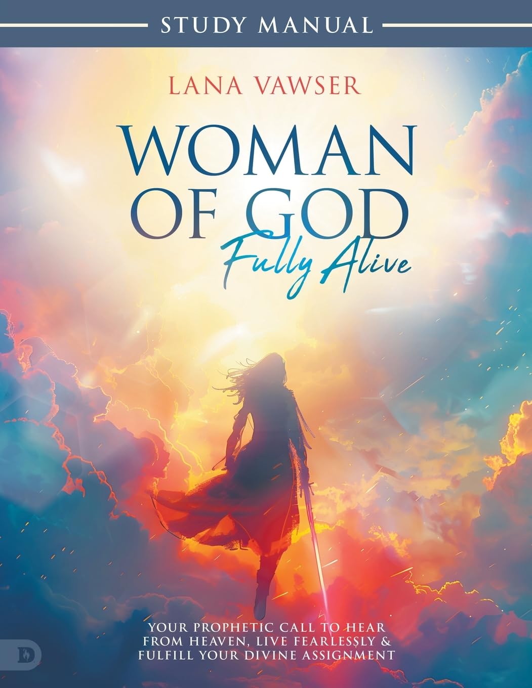 Woman of God, Fully Alive Study Manual Religion & Esotericism