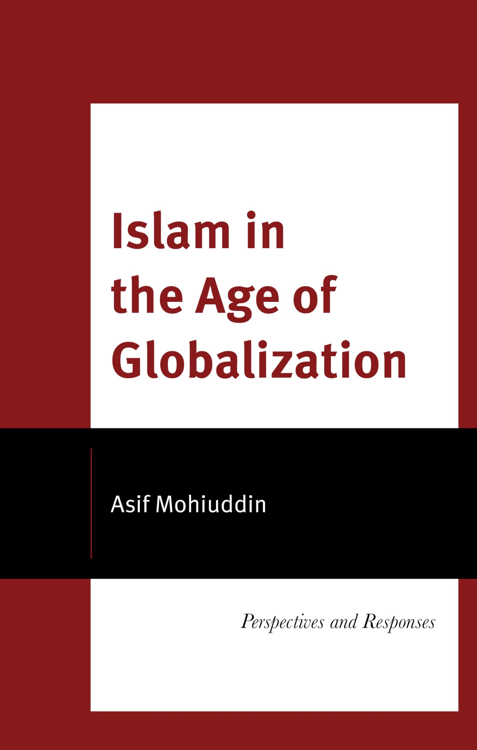 Islam in the Age of Globalization Business, Finance & Career