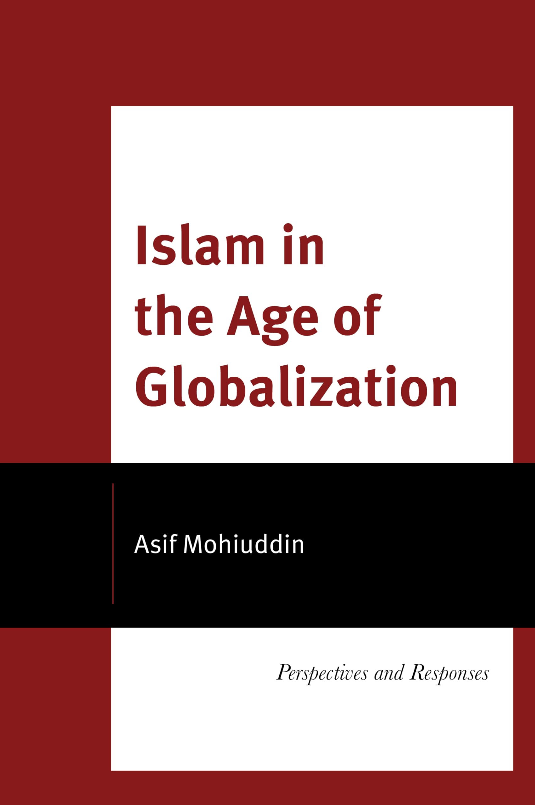 Islam in the Age of Globalization Business, Finance & Career