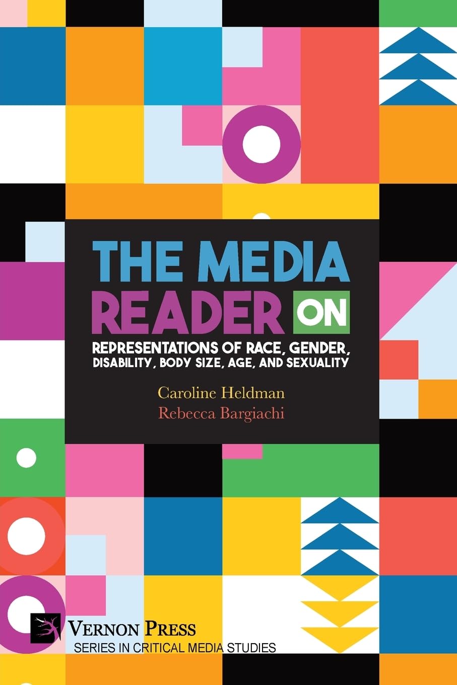 The Media Reader on Representations of Race, Gender, Disability, Body Size, Age, and Sexuality Media & Communication