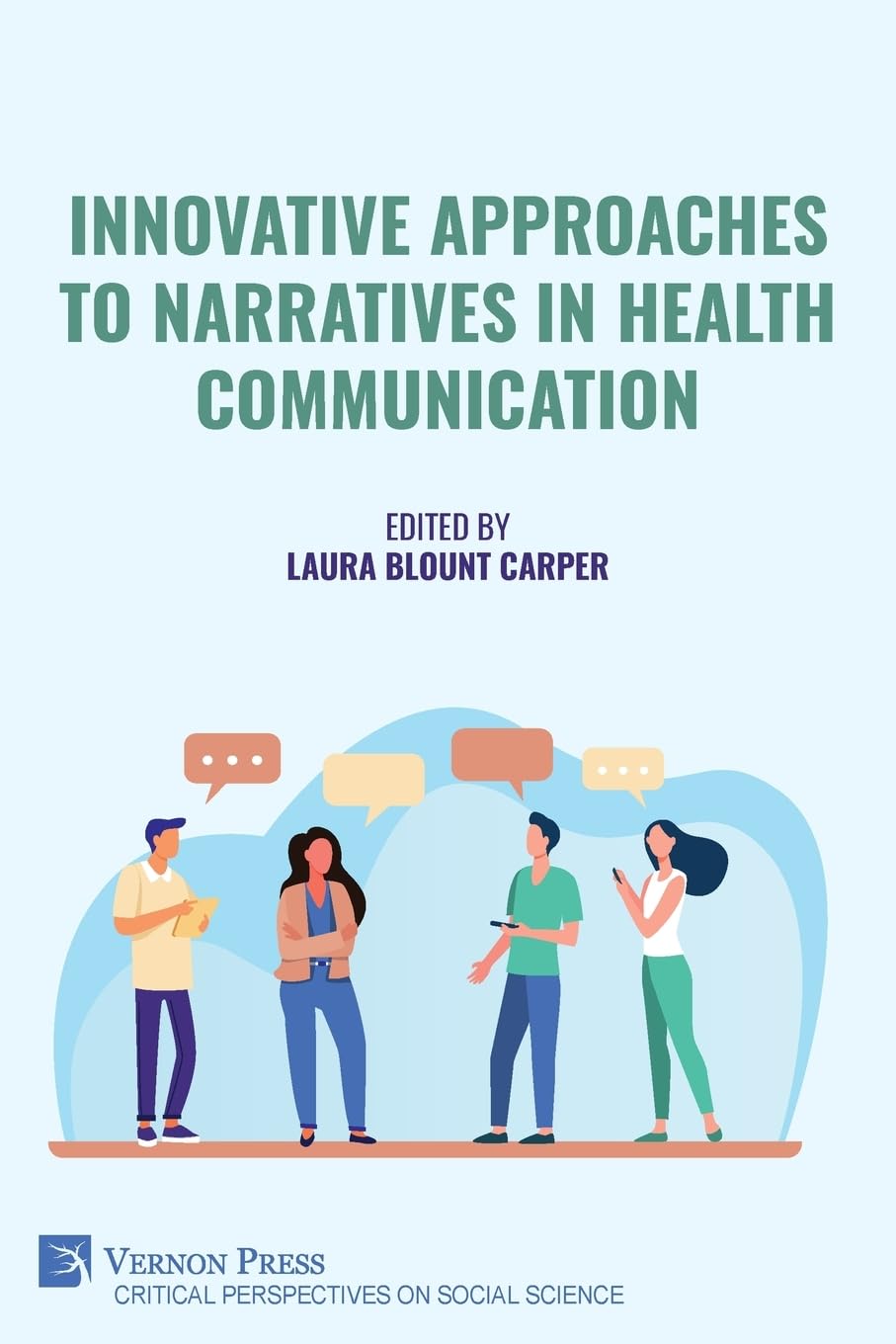 Innovative Approaches to Narratives in Health Communication Learning & Reference