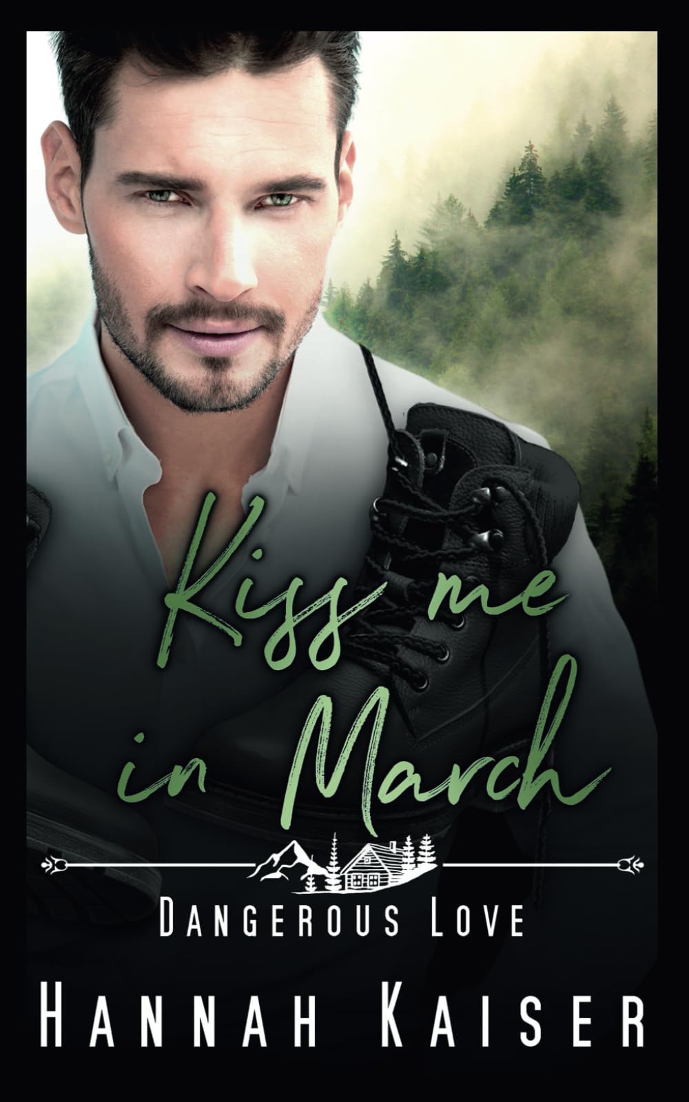 Kiss me in March: Dangerous Love Contemporary Romance