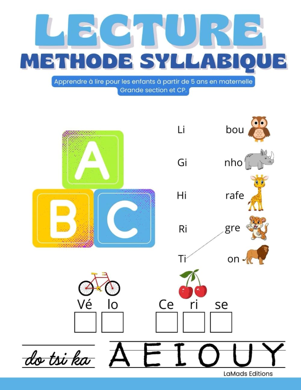 Lecture méthode syllabique: Apprendre à Lire pour les enfants à partir de 5 ans en maternelle Grande Section et CP. book