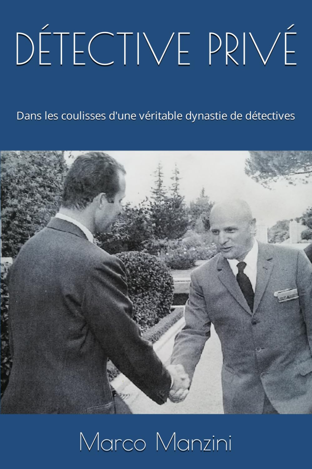 DÉTECTIVE PRIVÉ: Dans les coulisses d'une véritable dynastie de détectives book