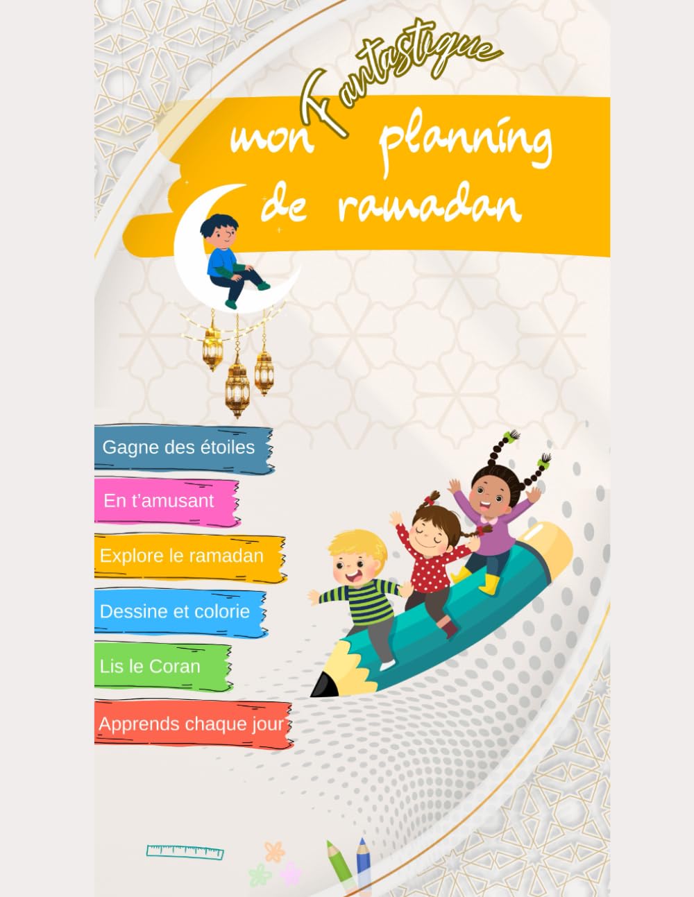 Mon planning de Ramadan: Le cahier de ramadan pour les enfants book