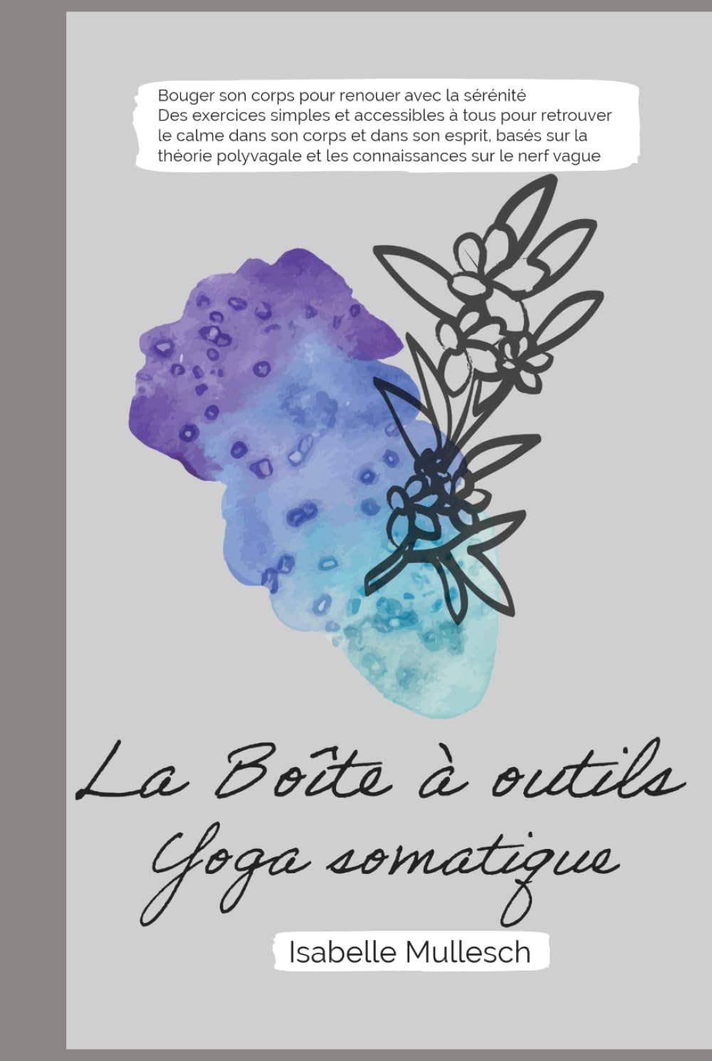 La Boîte à outils Yoga Somatique book