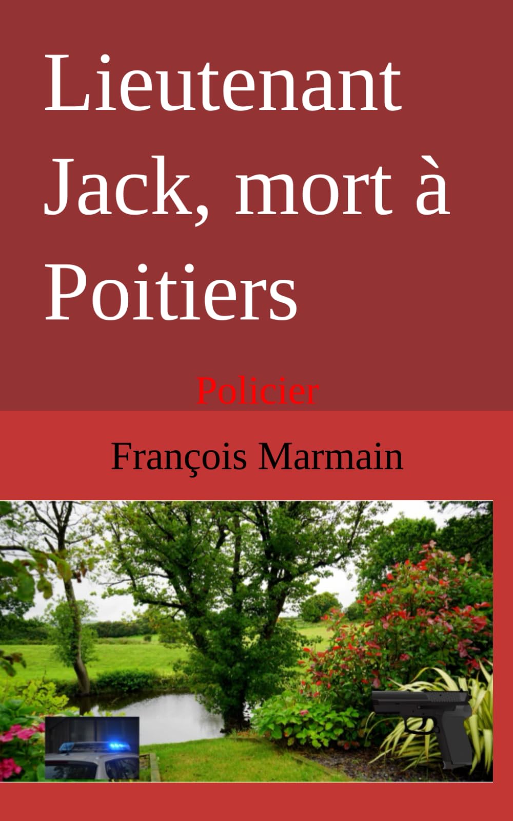 Lieutenant Jack, mort à Poitiers: Policier book