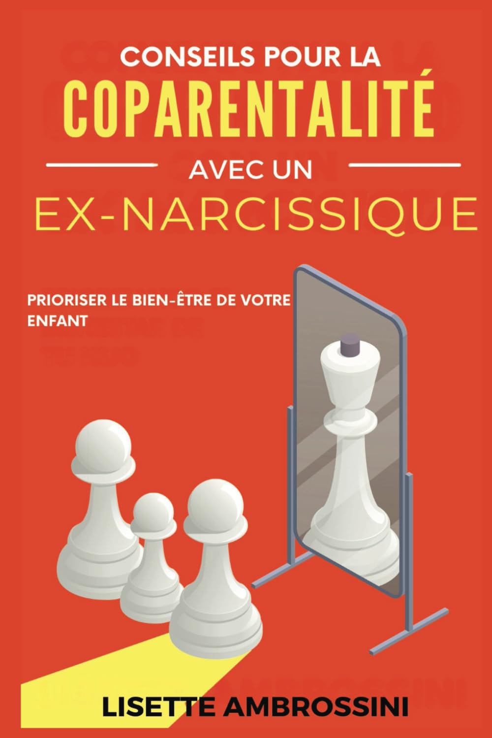 Conseils pour la Coparentalité avec un Ex-Narcissique: Prioriser le Bien-Être de Votre Enfant book